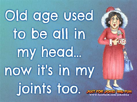 funny quotes about getting older|humorous quotes about getting older.